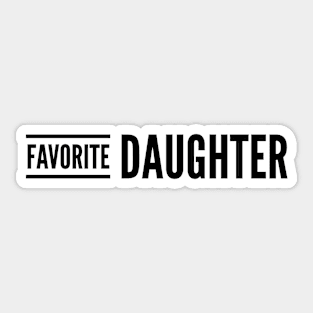 Favorite Daughter - Family Sticker